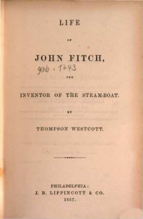 Life of John Fitch, the Inventor of the Steam-Boat