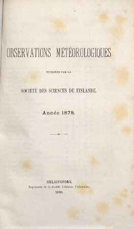 Observations météorologiques. [6]. 1878 (1880)