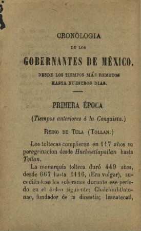 Cronologia de los Gobernantes de México. Desde los tiempos mas remotos hasta nuestros dias