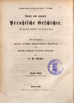 Neuere und neueste preußische Geschichte : (Seit dem Tode Friedrich's II. bis auf unsere Tage.) ; Mit Benutzung vieler bisher ungedruckter Quellen und mündlicher Aufschlüsse bedeutender Zeitgenossen, 5.. Geschichte der Befreiungs-Kriege 1813. 1814. 1815 : Dargestellt nach theilweise ungedruckten Quellen und mündlichen Aufschlüssen bedeutender Zeitgenossen, sowie vielen Beiträgen von Mitkämpfern, unter Mittheilung eigner Erlebnisse ; 3. Bd.