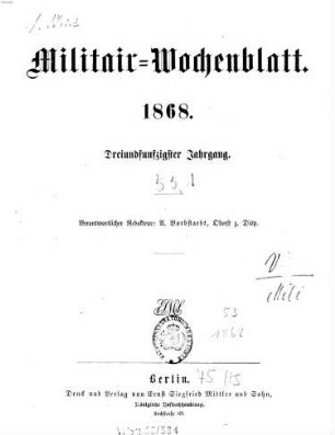 Militär-Wochenblatt : unabhängige Zeitschrift für die deutsche Wehrmacht. 53. 1868