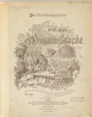 In der Sommerfrische : Walzer ; op. 318