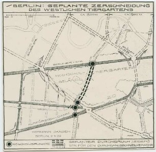 Geplante Zerschneidung des westlichen Tiergartens, Berlin-Charlottenburg Straßendurchbruch zwischen Hardenbergplatz und Straße des 17. Juni: Straßendurchbruch