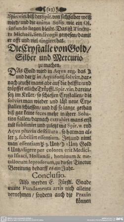 Die Crystalle von Gold/Silber und Mercurio zu machen.