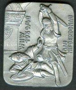WHW-Abzeichen, Nibelungensage: Hildebrand im Kampf mit Hunnen, Straßensammlung im Gau 20 Niederdonau von Januar 1940