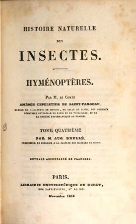 Histoire naturelle des Insectes : Hyménoptères ; ouvrage accompagné de planches, 4