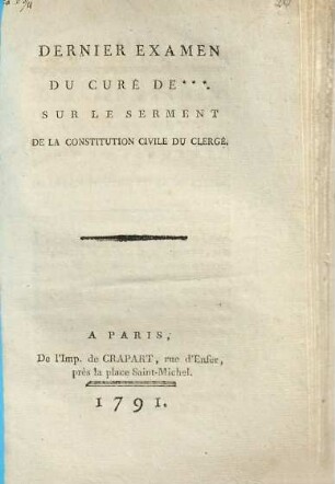 Dernier examen du curé de *** sur le serment de la constitution civile du clergé