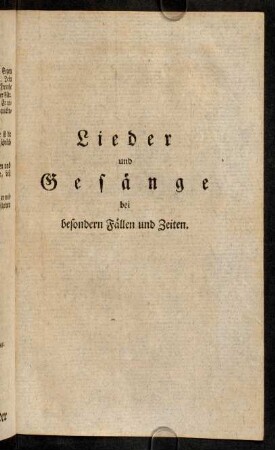 159-194, Lieder und Gesaenge bei besondern Faellen und Zeiten.