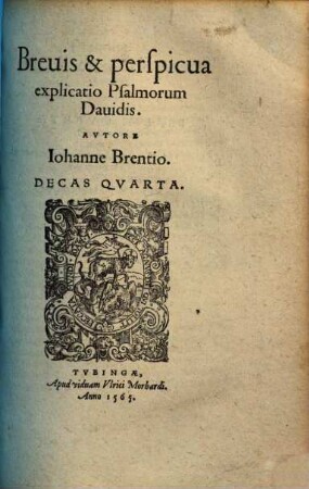 Brevis & perspicua explicatio Psalmorum Davidis, 4