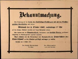 Bekanntmachung über Einteffen des Trauerzugs mit der Leiche von Großherzog Friedrich I. auf dem Bahnhof Lörrach am 02.10.1907 (BA Lörrach)