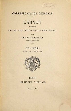 Correspondance générale de Carnot, 1. Août 1792 - Mars 1793