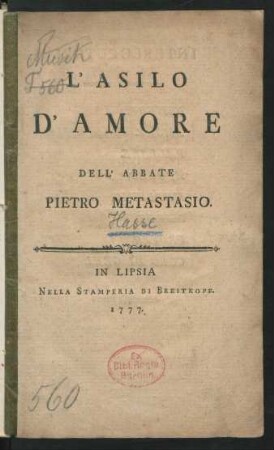 L' Asilo D' Amore : Dell' Abbate Pietro Metastasio
