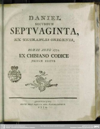 Daniel Secundum Septuaginta, Ex Tetraplis Origenis, Romae Anno 1772. Ex Chisiano Codice Primum Editus