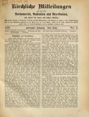 Kirchliche Mitteilungen aus und über Nordamerika, Australien und Neu-Guinea : Organ der Neuendettelsauer Mission. 1888 = N.F., Jg. 20
