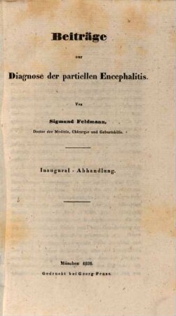Beiträge zur Diagnose der partiellen Encephalitis : Inaugural-Abhandlung