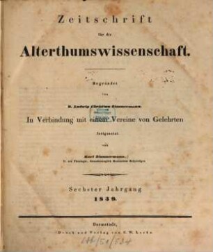 Zeitschrift für die Alterthumswissenschaft. 6, 6. 1839