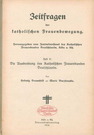 Die Ausbreitung des Katholischen Frauenbundes Deutschlands
