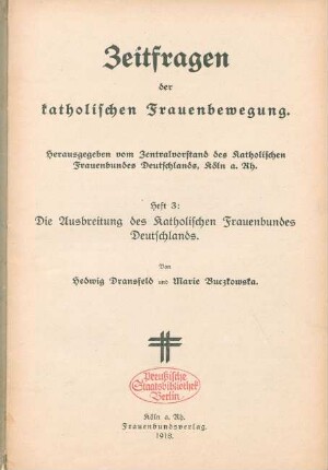Die Ausbreitung des Katholischen Frauenbundes Deutschlands