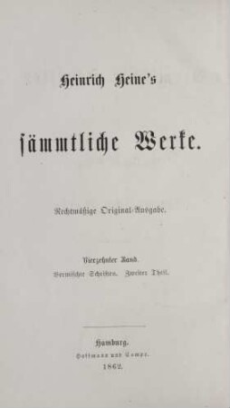 14. Band = Vermischte Schriften, 2. Theil: Heinrich Heine's sämmtliche Werke