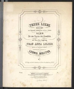 Treue Liebe : op. 7 ; Lied für 1 Sopran- oder Tenorstimme mit Piano-Forte-Begleitung