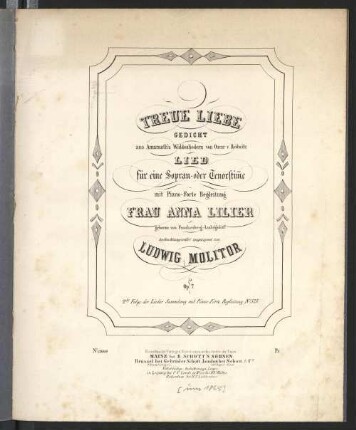 Treue Liebe : op. 7 ; Lied für 1 Sopran- oder Tenorstimme mit Piano-Forte-Begleitung