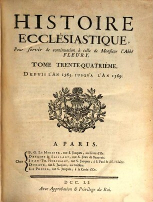 Histoire Ecclésiastique. 34, Depuis L'An 1563. Jusqu'a L'An 1569