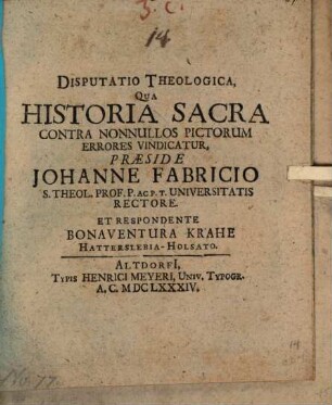 Disputatio Theologica, Qua Historia Sacra Contra Nonnullos Pictorum Errores Vindicatur