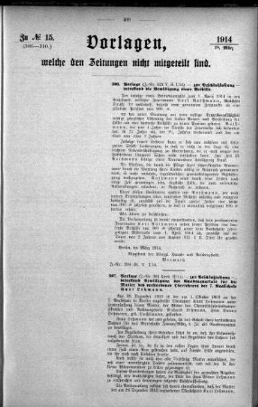 Anlage: zu No.15. (306-310.), Vorlagen, welche den Zeitungen nicht mitgeteilt sind