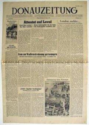 Deutsche Tageszeitung für den Balkan "Donauzeitung" u.a. zum Attentat auf den französischen Ministerpräsidenten Laval