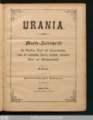 65.1908: Urania : Musik-Zeitschrift für Orgelbau, Orgel- und Harmoniumspiel ; Organ für Orgelbauer, Organisten, Kantoren und Freunde der Tonkunst