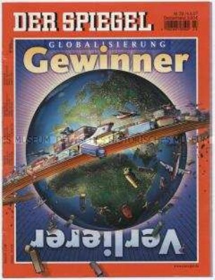 Umschlagblatt des Magazins "Der Spiegel" zum Thema Globalisierung ("Gewinner - Verlierer")