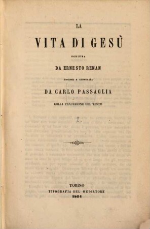 La vita di Gesù scritta da Ernest Renan, discussa e confutata da Carlo Passaglia colla traduzione del testo, 2