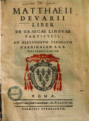 Matthaei Devarii liber de Graecae linguae particulis ...