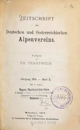 Zeitschrift des Deutschen und Österreichischen Alpenvereins. 10. 1879