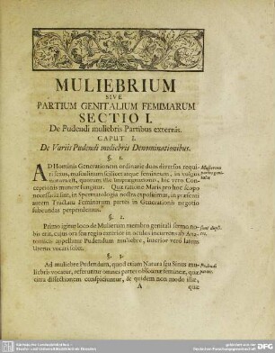 Muliebrium Sive Partium Genitalium Feminarum Sectio I. De Pudendi muliebris Partibus externis