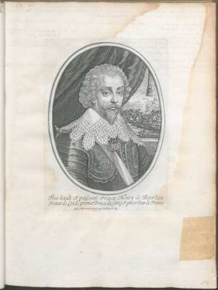 Tres-hault et puisant Prince Henry de Bourbon Prince de Condé premier Prince du sang et pniíer Pair de France