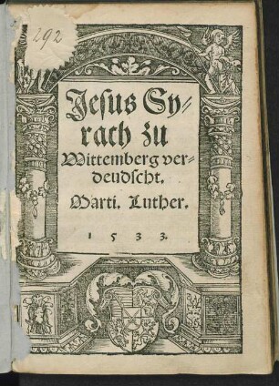 Jesus Syrach zu Wittemberg verdeudscht. Marti. Luther.