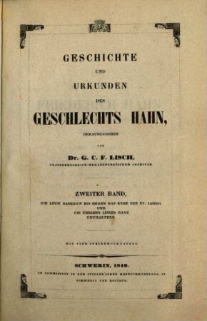 Geschichte und Urkunden des Geschlechtes Hahn : Mit einer Steindrucktafel, 2