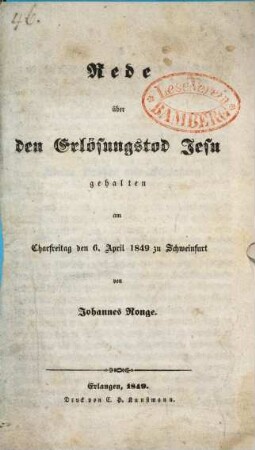 Rede über den Erlösungstod Jesu : gehalten am Charfreitag den 6. April 1849 zu Schweinfurt