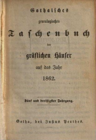 Gothaisches genealogisches Taschenbuch der gräflichen Häuser. 35, 35. 1862