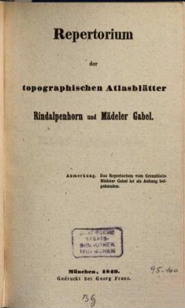 Repertorium der topographischen Atlasblätter Rindalpenhorn und Mädeler Gabel