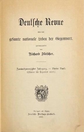 Deutsche Revue über das gesamte nationale Leben der Gegenwart. 22,4. 1897