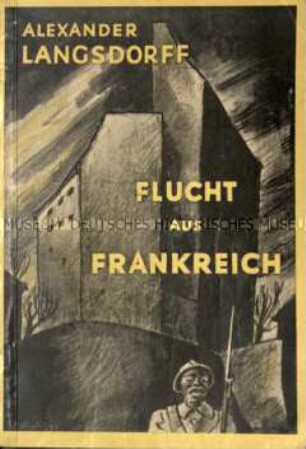 Bericht über die Flucht aus französischen Kriegsgefangenenlagern