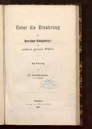 Ueber die Ernährung der Bewohner Königsberg's und anderer grosser Städte : ein Vortrag