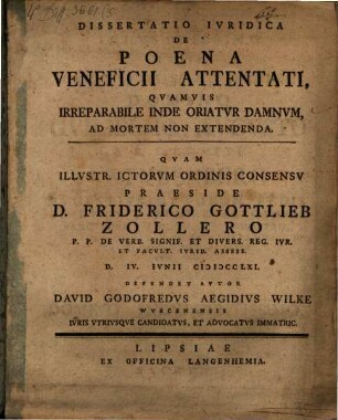 Dissertatio Juridica De Poena veneficii attentati, quamvis irreparabile inde oriatur damnum, ad mortem non extendenda