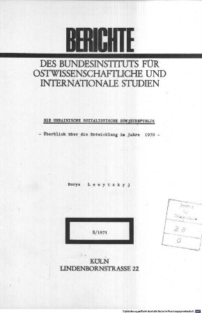 Die Ukrainische Sozialistische Sowjetrepublik : Überblick über die Entwicklung im Jahre 1970