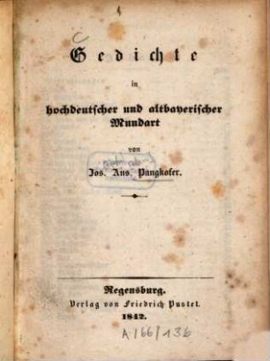 Gedichte in hochdeutscher und altbayerischer Mundart