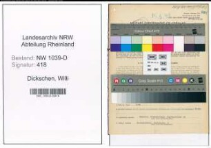 Entnazifizierung Willi Dickschen , geb. 28.10.1910 (Aufseher)