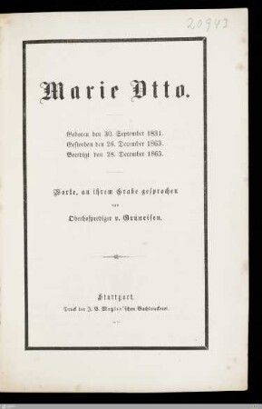 Marie Otto : Geboren den 30. September 1831, gestorben den 26. December 1863, beerdigt den 28. December 1863
