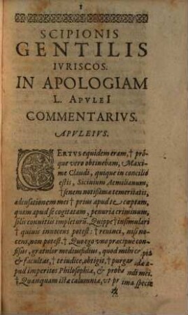 Scipionis Gentilis In L. Apuleii ... Apologiam, qua se ipse defendit, publico de magia iudicio, commentarius